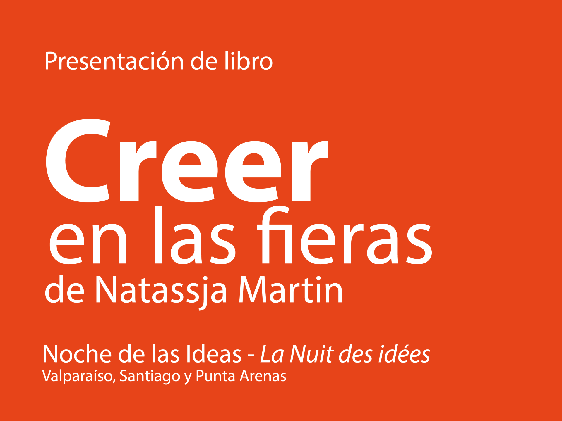 Presentación del libro Creer en las fieras de Natassja Martin