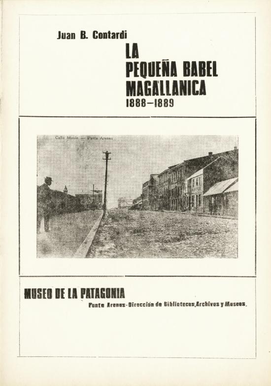 La pequeña Babel magallánica, 1888-1889